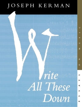 Paperback Write All These Down: Essays on Music Book