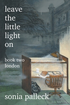 Paperback Leave the Little Light On, Book Two: London Book