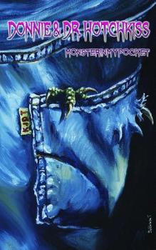 Paperback Donnie & Dr. Hotchkiss: monsterinmypocket Book