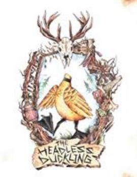 Paperback The Headless Duckling Book