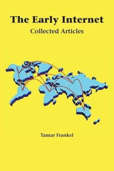 Paperback The Early Internet: Collected Articles Book
