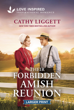 Mass Market Paperback Their Forbidden Amish Reunion: An Uplifting Inspirational Romance [Large Print] Book