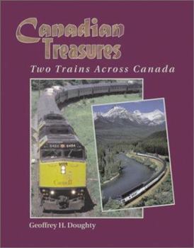 Paperback Canadian Treasures: Two Trains Across Canada Book