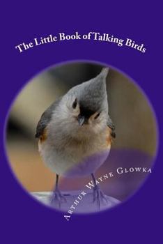 Paperback The Little Book of Talking Birds Book