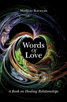 Paperback Words Of Love: A Book on Healing Relationships Book