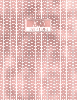 Paperback 2020 Daily Diary: A4 Day on a Page to View Full DO1P Planner Lined Writing Journal - Rose Gold Herringbone Geometric Pattern Book