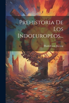 Paperback Prehistoria De Los Indoeuropeos... [Spanish] Book