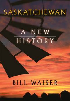 Paperback Saskatchewan: A New History Book
