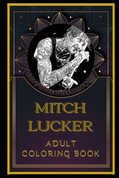 Paperback Mitch Lucker Adult Coloring Book: Color Out Your Stress with Creative Designs Book