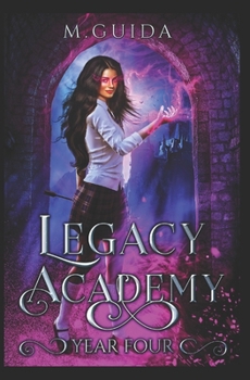 Paperback Legacy Academy Year Four: Paranormal Academy Romance Book
