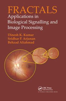 Paperback Fractals: Applications in Biological Signalling and Image Processing Book