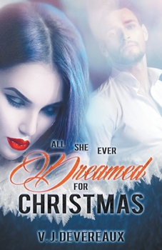 Paperback All She Ever Dreamed for Christmas Book