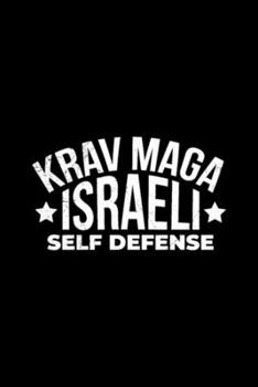 Krav Maga Israeli Self Defense: Blank Lined Notebook Journal for Work, School, Office | 6x9 110 page