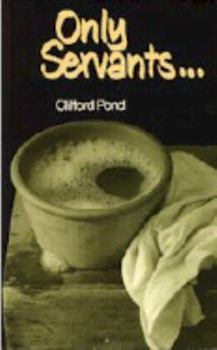 Paperback Only Servants Book