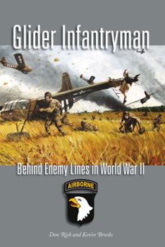 Hardcover Glider Infantryman: Behind Enemy Lines in World War II Book