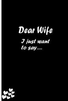 Dear Wife: Feelings Journal - Grief Journal / A Journal of Loss and Remembrance / Grief Recovery Handbook / Books About Loss / Bereavement Journal / Grieving the Loss of Wife