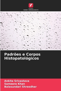 Paperback Padrões e Corpos Histopatológicos [Portuguese] Book