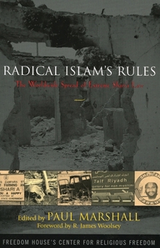 Radical Islam's Rules: The Worldwide Spread of Extreme Sharia Law