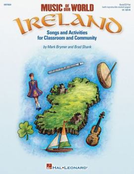 Paperback Music Of Our World - Ireland: Songs and Activities for Classroom and Community Book