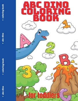 ABC Dino Coloring Book: Spaß mit Tierbuchstaben für Kleinkinder