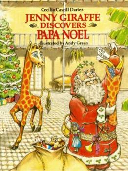 Hardcover Jenny Giraffe Discovers Papa Noel Book