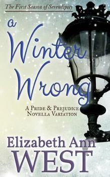 Paperback A Winter Wrong: A Pride and Prejudice Novella Variation Book