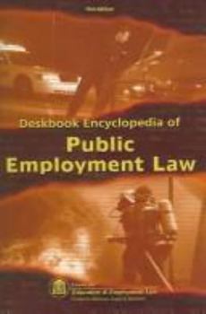 Paperback Deskbook Encyclopedia of Public Employment Law Book