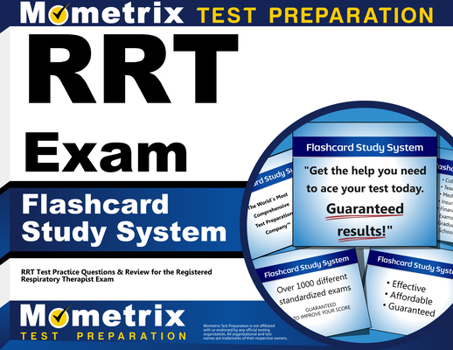 Rrt Exam Flashcard Study System: Rrt Test Practice Questions and Review for the Registered Respiratory Therapist Exam