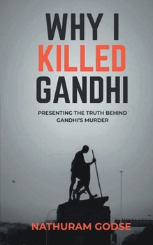 Paperback Why I Killed Gandhi Book