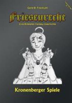 Paperback Friesenrecht - Akt VII: Kronenberger Spiele [German] Book