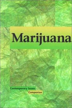 Contemporary Issues Companion - Marijuana (paperback edition) (Contemporary Issues Companion) - Book  of the Contemporary Issues Companion