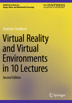 Paperback Virtual Reality and Virtual Environments in 10 Lectures Book