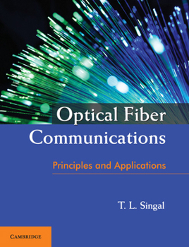 Paperback Optical Fiber Communications: Principles and Applications Book