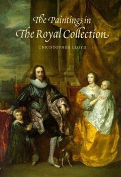 Paperback The Paintings of the Royal Collection: A Thematic Exploration Book