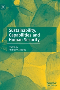 Hardcover Sustainability, Capabilities and Human Security Book