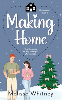 Making Home (The Home Series)