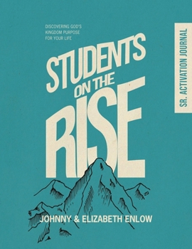 Paperback Senior Students on the Rise Activation Journal: A Companion Workbook to Students on the Rise Curriculum (Textbook) Book