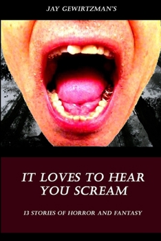 Paperback It Loves To Hear Your Scream Book