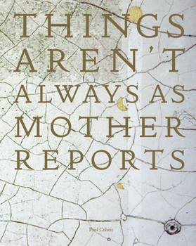 Things Aren’t Always as Mother Reports