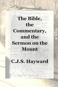 Paperback The Bible, the Commentary, and the Sermon on the Mount Book