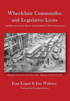 Paperback Wheelchair Commandos and Legislative Lions Book