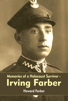 Paperback Memories of a Holocaust Survivor - Irving Farber Book