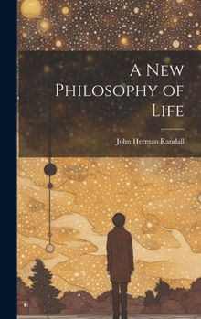 Hardcover A new Philosophy of Life Book