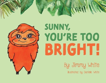 Paperback Sunny, You're Too Bright!: Volume 1 Book