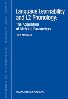 Paperback Language Learnability and L2 Phonology: The Acquisition of Metrical Parameters Book