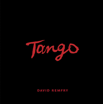 Hardcover David Remfry: Tango Book