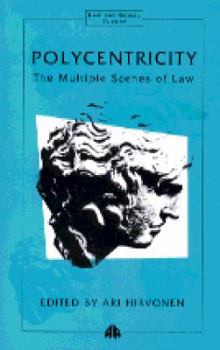 Paperback Polycentricity: The Multiple Scenes of Law (Law and Social Theory) Book