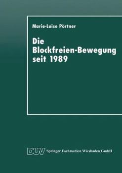 Paperback Die Blockfreien-Bewegung Seit 1989 [German] Book