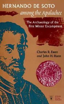 Paperback Hernando de Soto Among the Apalachee: The Archaeology of the First Winter Encampment Book