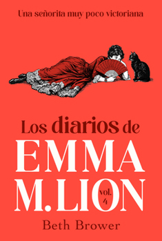 The Unselected Journals of Emma M. Lion: Vol. 4